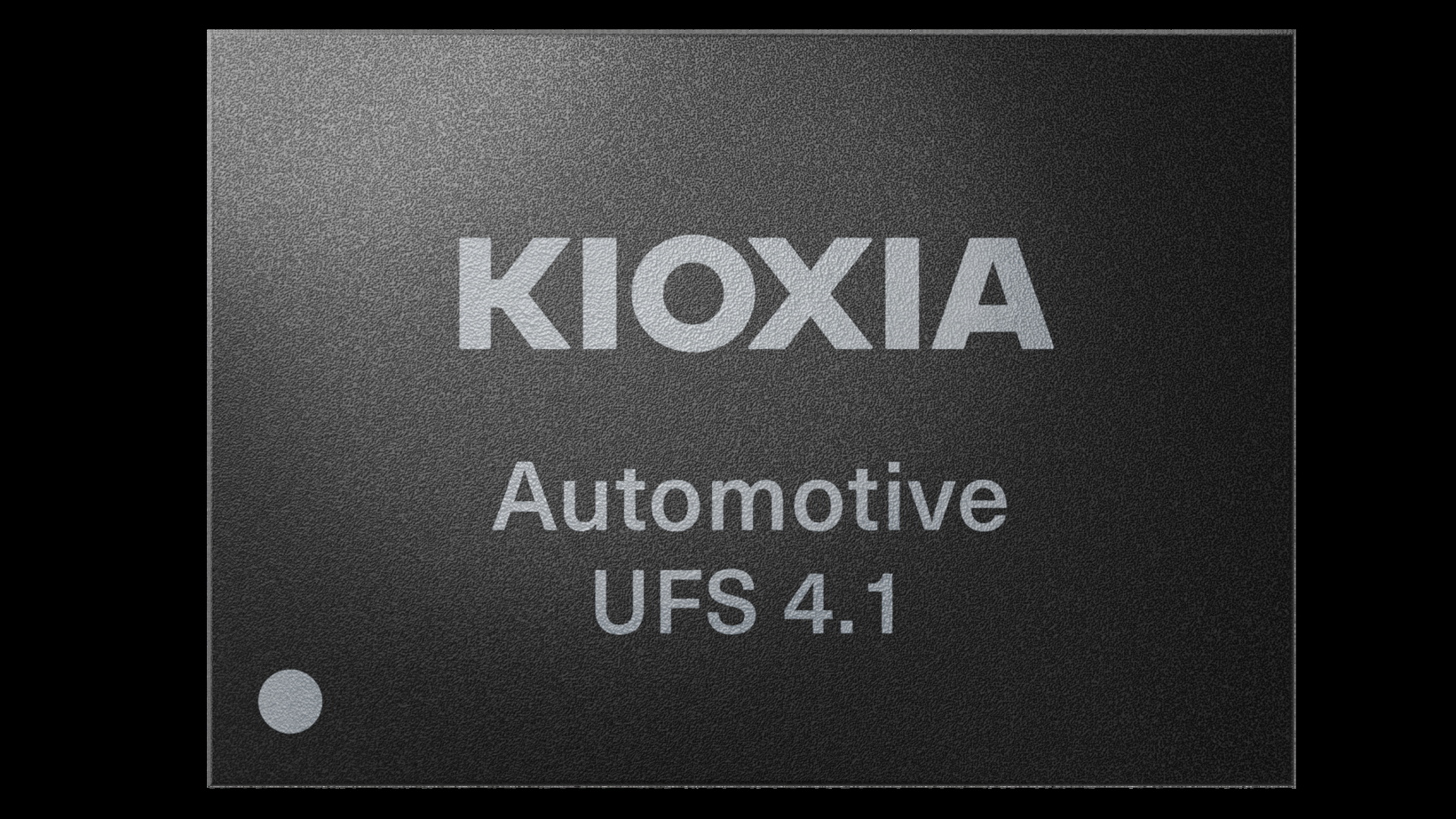 铠侠推出适用于汽车应用的UFS Ver. 4.1嵌入式闪存设备
