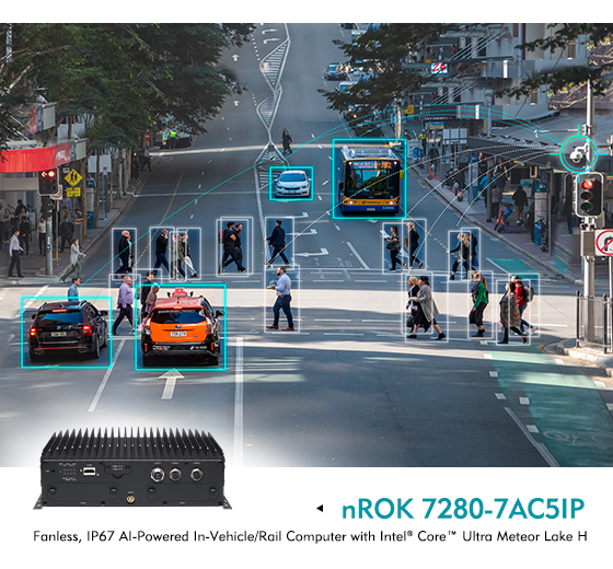 新汉推出nROK 7280-7AC5IP 为支持人工智能的交通应用提供支持
